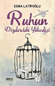 Ruhun Dizelerdeki Yükselişi