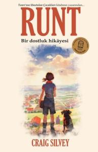 Runt-Bir Dostluk Hikayesi