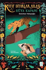 Rüya Kaptanı - Kayıp Diyarlar Atlası