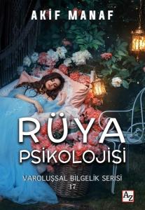 Rüya Psikolojisi - Varoluşsal Bilgelik Serisi 17