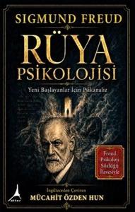 Rüya Psikolojisi - Yeni Başlıyanlar İçin Psikanaliz