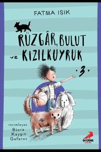 Rüzgar, Bulut ve Kızılkuyruk 3