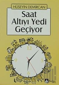 Saat Altıyı Yedi Geçiyor