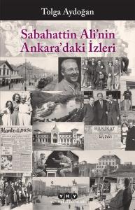 Sabahattin Ali'nin Ankara'daki İzleri