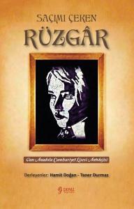 Saçımı Çeken Rüzgar - Van Anadolu Cumhuriyet Lisesi Antolojisi