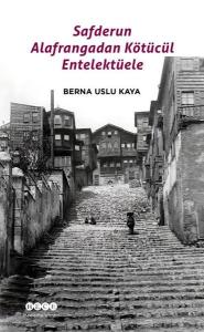 Safderun Alafrangadan Kötücül Entellektüele