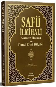 Şafii İlmihali Namaz Hocası ve Temel Dini Bilgiler (Ciltli)