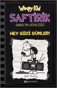 Saftirik Greg'in Günlüğü 10 - Hey Gidi Günler! (Ciltli)