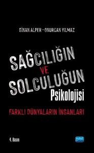 Sağcılığın ve Solculuğun Psikolojisi: Farklı Dünyaların İnsanı