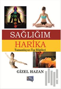 Sağlığım Harika