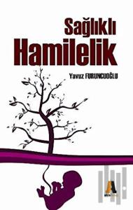 Sağlıklı Hamilelik