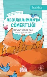 Sahabelerle Değerler Eğitimi 2.Set Abdurrahmanın Cömertliği