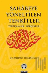 Sahabeye Yöneltilen Tenkitler