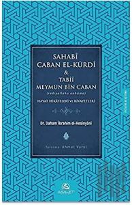 Sahabi Caban El-Kürdi ve Tabii Meymun Bin Caban
