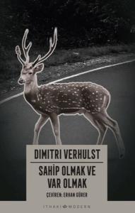 Sahip Olmak ve Var Olmak