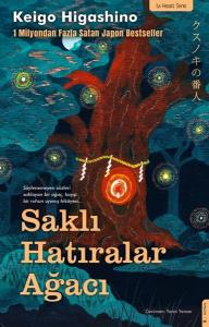 Saklı Hatıralar Ağacı - İyi Hisset Serisi