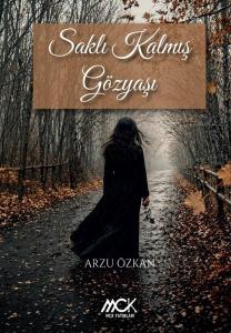 Saklı Kalmış Gözyaşı