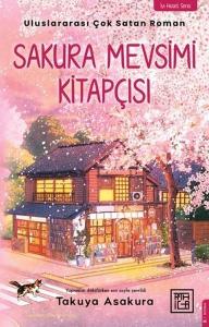 Sakura Mevsimi Kitapçısı - İyi Hisset Serisi