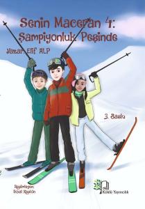 Şampiyonluk Peşinde - Senin Maceran 4