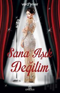 Sana Aşık Değilim