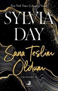 Sana Teslim Oldum - Crossfire Cilt 1