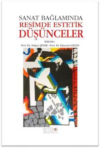 Sanat Bağlamında Resimde Estetik Düşünceler
