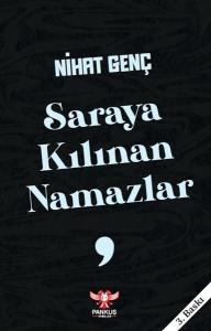 Saraya Kılınan Namazlar