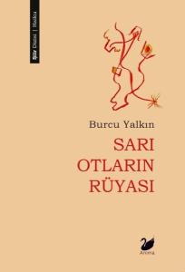 Sarı Otların Rüyası
