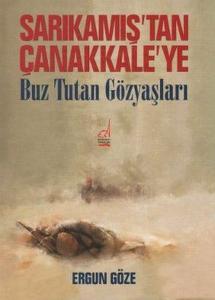 Sarıkamış'tan Çanakkale'ye
