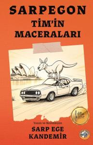 Sarpegon Tim’in Maceraları