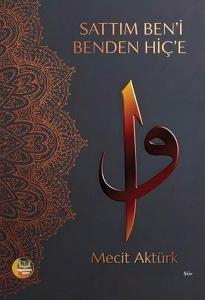 Sattım Ben'i Benden Hiç'e