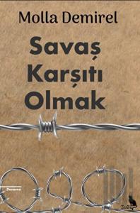 Savaş Karşıtı Olmak