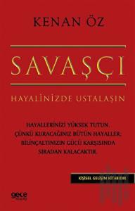 Savaşçı - Hayalinizde Ustalaşın
