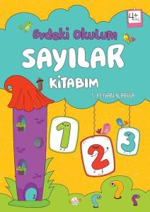 Sayılar Kitabım - Evdeki Okulum 4+Yaş