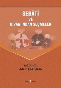 Sebati ve Divanından Seçmeler