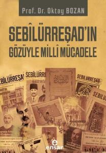 Sebilürreşad'ın Gözüyle Milli Mücadele