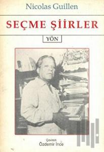 Seçme Şiirler (Nicolas Guillen)