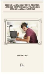 Second Language Listening Research: Listening Comprehension Strategies In Second Language Learning