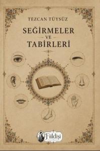 Seğirmeler ve Tabirleri
