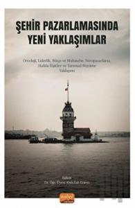 Şehir Pazarlamasında Yeni Yaklaşımlar