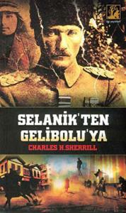 Selanik’ten Gelibolu’ya