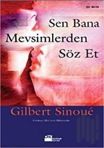 Sen Bana Mevsimlerden Söz Et