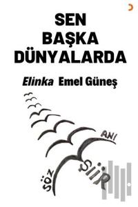 Sen Başka Dünyalarda