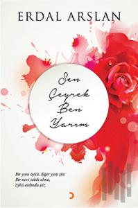 Sen Çeyrek Ben Yarım