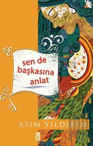 Sen de Başkasına Anlat