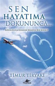 Sen Hayatıma Dokununca