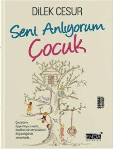 Seni Anlıyorum Çocuk