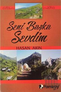 Seni Başka Sevdim