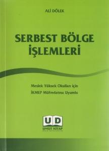 Serbest Bölge İşlemleri