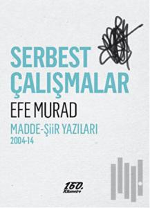 Serbest Çalışmalar